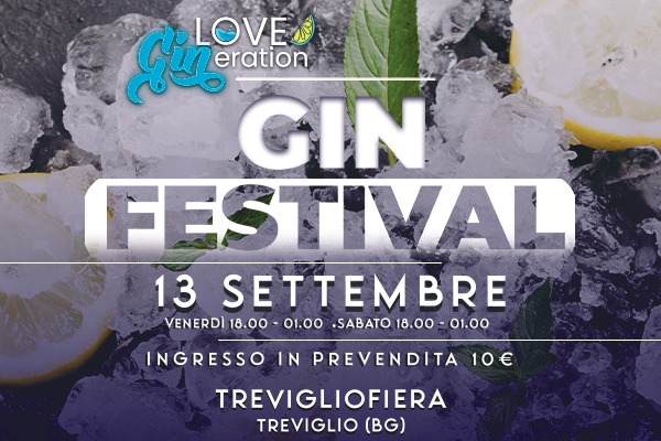 Love Gineration - Gin Festival Treviglio - Biglietti