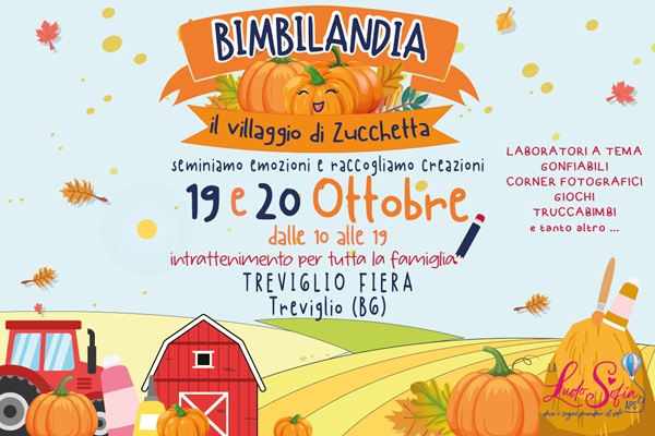 Bimbilandia - Il Villaggio di Zucchetta - Treviglio Fiere