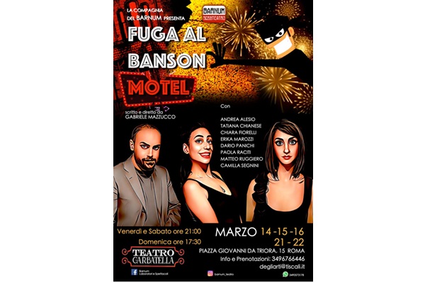 Fuga al Banson Motel - Teatro Garbatella - Roma - Biglietti