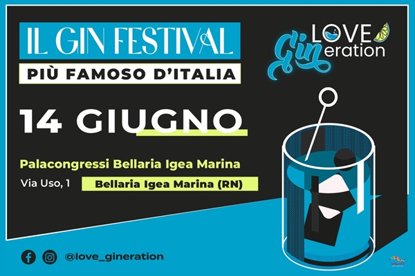 Love Gineration - Gin Festival - Palacongressi Bellaria Igea Marina - Biglietti