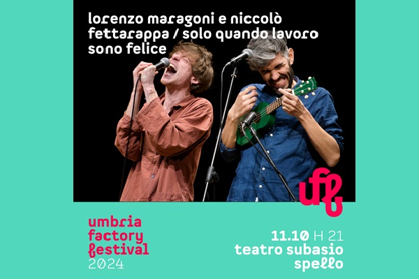 Uff 24 | Maragoni - Fettarappa / Solo quando lavoro sono felice - Spello - Biglietti