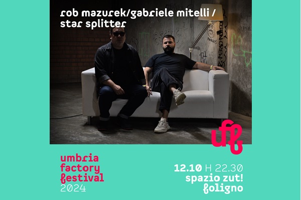 Uff 24 | Rob Mazurek/Gabriele Mitelli / Star Splitter - Spazio Zut - Foligno - Biglietti