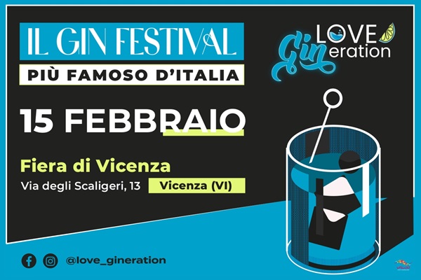 LOVE GINeration Vicenza - Fiera di Vicenza