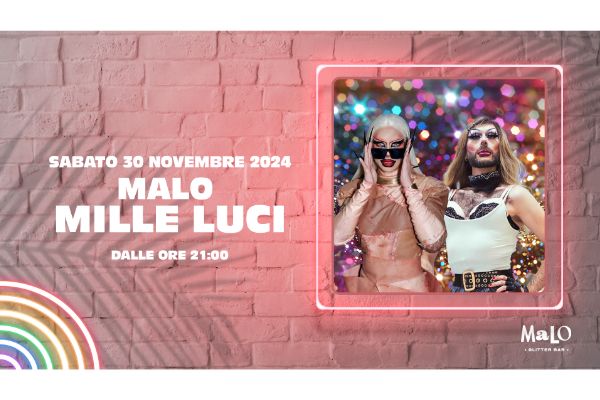 Mille Luci - Malo Glitter Bar - Pigneto - Roma