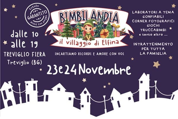 BIMBILANDIA - Il Villaggio di ELFINA - Treviglio