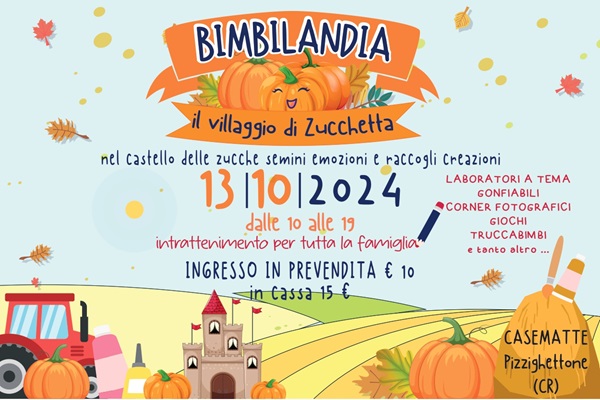 BIMBILANDIA - Il Villaggio di Zucchetta