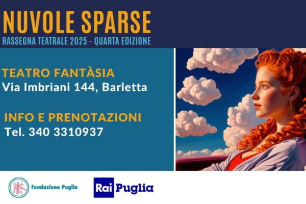 NUVOLE SPARSE Rassegna Teatrale - IV Edizione - Teatro Fantasia