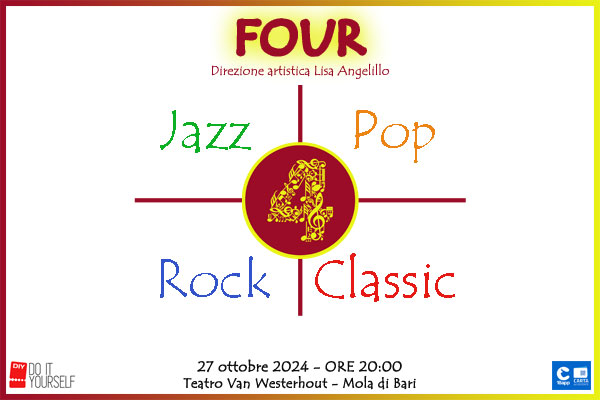 FOUR The Concert - 4 generi musicali per 4 band