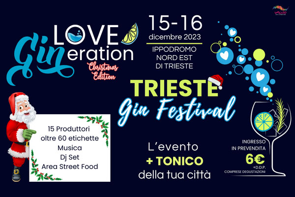 LOVE GINeration - GIN FESTIVAL Trieste