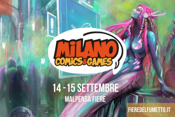 Milano Comics&Games - Malpensa Fiere